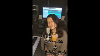 Jaane De - Qarib Qarib Singlle | Shikha Joshi Cover | Atif Aslam | Vishal Mishra