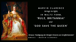 ‘Rule, Britannia!’ and ‘God Save the Queen’ Waltz (Johann Strauss I)