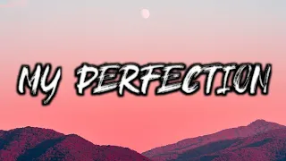 Tokyo Project - My Perfection (Lyrics) Video