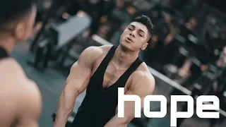 HOPE DIES LAST - FITNESS MOTIVATION 2019