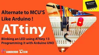 Attiny 13 tutorial.Programming it with Arduino.