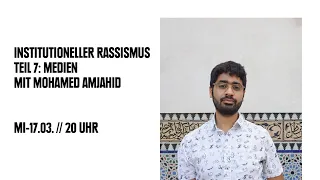 Institutioneller Rassismus - Teil 7: Medien mit Mohamed Amjahid