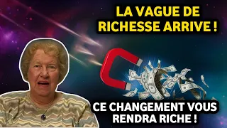 La vague de richesse arrive : le changement qui vous rendra riche ! ✨Dolores Cannon