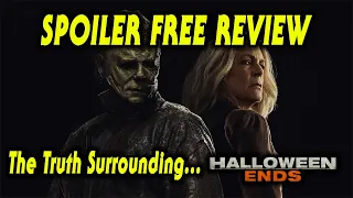 THE TRUTH SURROUNDING HALLOWEEN ENDS | SPOILER FREE REVIEW