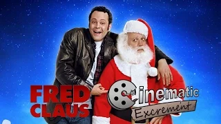 Cinematic Excrement: Episode 87 - Fred Claus