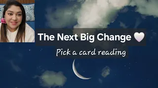 The Next Big Change/Blessings🌟 What you need to let go, Pick A Card Reading