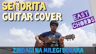 Senorita - Zindagi na milegi dobara acoustic guitar cover|Easy&Simple guitar chords|GUITAR LEGEND T