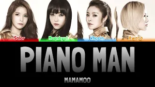 MAMAMOO - PIANO MAN [Colour Coded Lyrics Han/Rom/Eng]