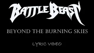 Battle Beast - Beyond The Burning Skies - 2017 - Lyric Video