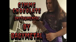 Gimme Chocolate!! - Babymetal Instrumental Cover