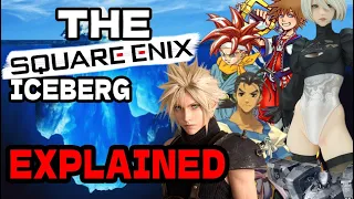The Square Enix Iceberg Explained | Final Fantasy, Kingdom Hearts, and more