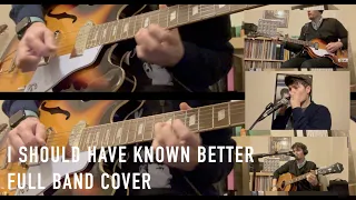 I Should Have Known Better - The Beatles - Full Band Cover