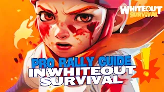 Top Heroes Unveiled: The Ultimate Whiteout Survival Rally Guide with LordDinasty