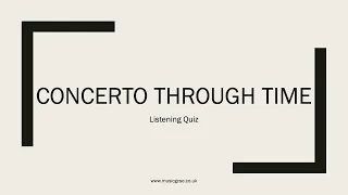 OCR GCSE Music - Musical Styles Quiz - Concerto Through Time