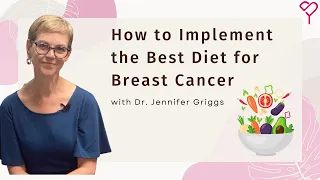 What is The Best Diet for Breast Cancer?