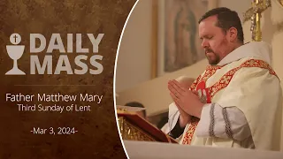 Catholic Daily Mass - Daily TV Mass - March 3, 2024