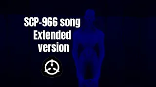 SCP-966 song (Sleep Killer) (Extended version)