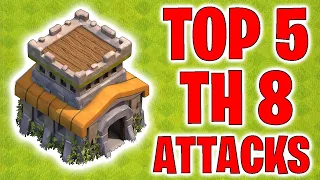 TH8 Attack Strategy  - TOP 5 Attacks - Clash of Clans 2021
