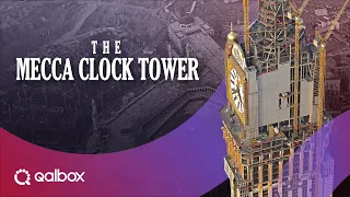 The Mecca Clock Tower | Watch it on Qalbox