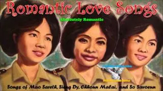 Absolutely Romantic Khmer Oldies - Specially Selected and Recommended