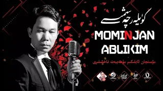 Möminjan Ablikim Naxsha Toplimi  -  مۆمىنجان ئابلىكىم ناخشا توپلىمى  -  Uyghur Songs Collection