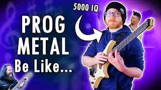 Prog Metal Guitarists Be Like...