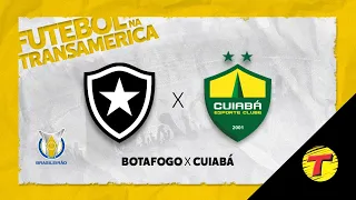 Botafogo x Cuiabá | Brasileirão #AOVIVO (30ª Rodada) - 29/10/23