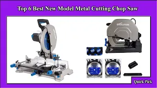 ✅ Top 6 Best New Model Metal Cutting Chop Saw