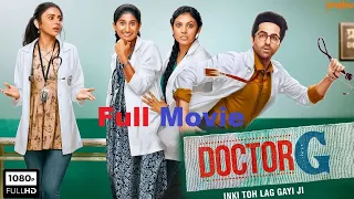 Doctor G (2022) Starring Ayushmann Khurana Rakul preet Singh Full [HD] Movie