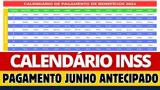 INSS PAGAMENTO DE JUNHO VAI SER ANTECIPADO! CALENDÁRIO DE PAGAMENTO DOS APOSENTADOS