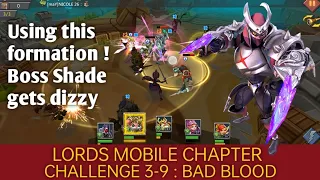 Tricks to outwit Boss Shade's movements in battle l Lords Mobile Challenge 3-9 : Bad Blood