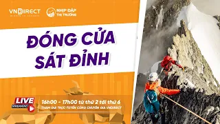 Nhận định chứng khoán 31-12: ĐÓNG CỬA SÁT ĐỈNH | NHỊP ĐẬP THỊ TRƯỜNG