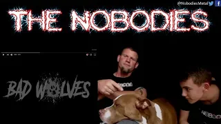 NOBODIES REACTION!!!: Remember When (Bad Wolves)