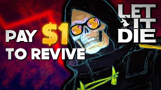 The Death of Skill-Based Games | Analyzing Let It Die - A Pay to Win Roguelike