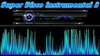 Instrumental Super Disco 3