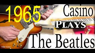 1965 Epiphone Casino Plays The Beatles  with Perry Stanley