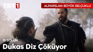 Alparslan, Dukas'a Diz Çöktürüyor! - Alparslan: Büyük Selçuklu 15. Bölüm