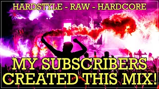 MY FOLLOWERS' HARDSTYLE - RAW MIX #1 (SEND ME TRACKS FOR THE NEXT MIX!) |Read description| 2022