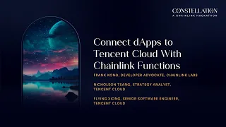 Connect dApps to Tencent Cloud With Chainlink Functions | Constellation