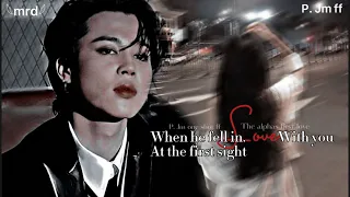 [•when he fell in love with you at the first sight•] jimin oneshot ff bouns part