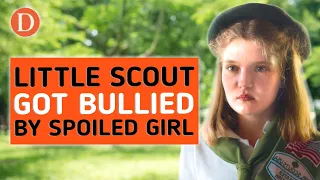 Spoiled Girl Bullies Little Scout, Then Walks in Her Shoes Herself | @DramatizeMe