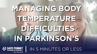 Managing Body Temperature Difficulties in Parkinson's