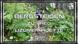 Zustieg Lizumer Hütte ab Lager Walchen | Tag 1 | Tuxer Alpen