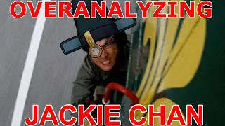 Overanalyzing Jackie Chan
