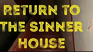 Return To The Sinner House//