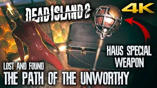 DEAD ISLAND 2 HAUS Secret Weapon Location - The Path Of The Unworthy - Lost & Found Quest (4K 60FPS)