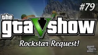 GTA 5 Screenshots, ROCKSTAR REQUEST and the Community Favourite - The GTA V Show (Episode 79)