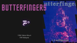 Butterfingers - F°
