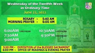 #MANAOAG MASS - Wednesday of the Twelfth Week in Ordinary Time - June 22, 2022 / 10:30 a.m.