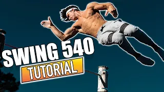 SWING 540 TUTORIAL -  CALISTHENICS FREESTYLE